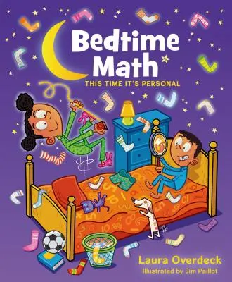 Bedtime Math: De data asta e personal: De data asta e personal - Bedtime Math: This Time It's Personal: This Time It's Personal