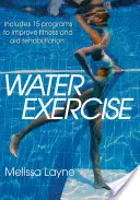 Exercițiul cu apă - Water Exercise