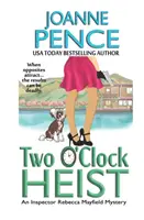 Two O'Clock Heist: Un mister al inspectorului Rebecca Mayfield - Two O'Clock Heist: An Inspector Rebecca Mayfield Mystery