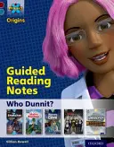 Proiectul X Origins: Book Band roșu închis, Oxford Level 18: Who Dunnit?: Note de lectură ghidată - Project X Origins: Dark Red Book Band, Oxford Level 18: Who Dunnit?: Guided reading notes