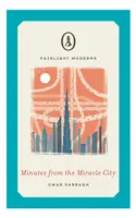 Minute din Orașul Miracol - Minutes from the Miracle City