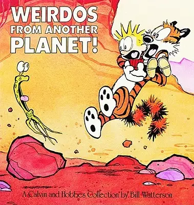 Ciudați de pe altă planetă!, 7: O colecție Calvin și Hobbes - Weirdos from Another Planet!, 7: A Calvin and Hobbes Collection