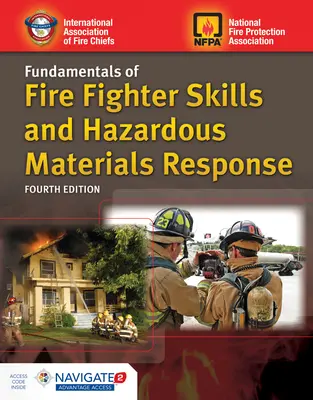 Fundamentals of Fire Fighter Skills and Hazardous Materials Response include Navigate Advantage Access - Fundamentals of Fire Fighter Skills and Hazardous Materials Response Includes Navigate Advantage Access