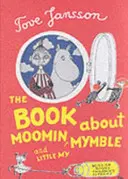 Carte despre Moomin, Mymble și Micul My - Book About Moomin, Mymble and Little My