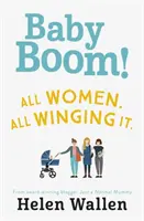Baby Boom! De la bloggerul premiat Just a Normal Mummy - Baby Boom!: From the Award Winning Blogger Just a Normal Mummy