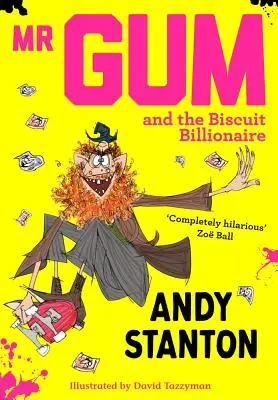 MR Gum și miliardarul biscuit - MR Gum and the Biscuit Billionaire