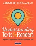 Înțelegerea textelor și a cititorilor: Instrucțiunea de înțelegere receptivă cu texte nivelate - Understanding Texts & Readers: Responsive Comprehension Instruction with Leveled Texts