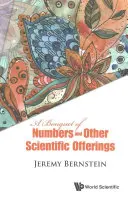Un buchet de numere și alte oferte științifice - A Bouquet of Numbers and Other Scientific Offerings
