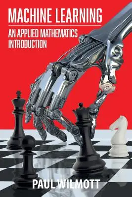 Învățarea automată: O introducere în matematica aplicată - Machine Learning: An Applied Mathematics Introduction