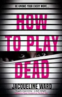 Cum să faci pe mortul - How to Play Dead