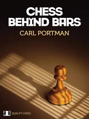 Șah în spatele gratiilor - Chess Behind Bars