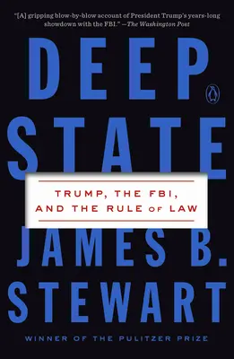 Deep State: Trump, Fbi și statul de drept - Deep State: Trump, the Fbi, and the Rule of Law