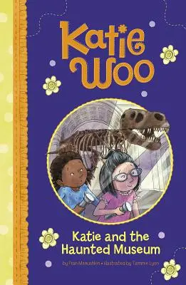 Katie și muzeul bântuit - Katie and the Haunted Museum