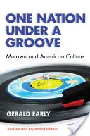 One Nation Under a Groove: Motown și cultura americană - One Nation Under a Groove: Motown and American Culture