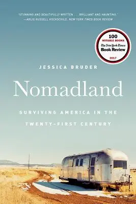 Nomadland: Supraviețuind Americii în secolul XXI - Nomadland: Surviving America in the Twenty-First Century