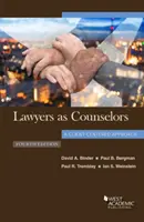 Avocații în calitate de consilieri, o abordare centrată pe client - Lawyers as Counselors, A Client-Centered Approach