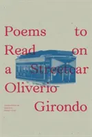 Poezii de citit într-un tramvai - Poems to Read on a Streetcar