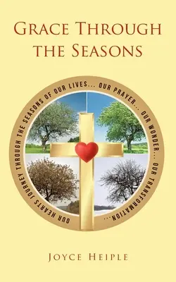 Grație prin anotimpuri - Grace Through the Seasons