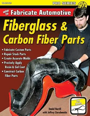 Cum să fabricați piese auto din fibră de sticlă și fibră de carbon - How to Fabricate Automotive Fiberglass & Carbon Fiber Parts