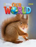 Începutul lumii noastre - engleza americană - Our World Starter - American English