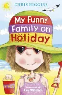 Familia mea amuzantă în vacanță - My Funny Family on Holiday