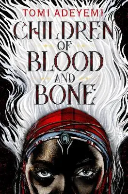 Copii de sânge și oase - Children of Blood and Bone