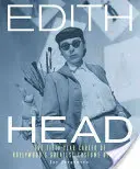 Edith Head: Cei 50 de ani de carieră ai celei mai mari creatoare de costume de la Hollywood - Edith Head: The Fifty-Year Career of Hollywood's Greatest Costume Designer