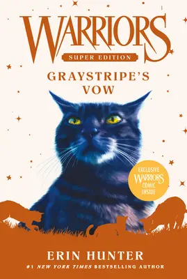 Super ediția Războinicii: Graystripe's Vow - Warriors Super Edition: Graystripe's Vow