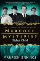 Murdoch Mysteries - Copilul nopții - Murdoch Mysteries - Night's Child