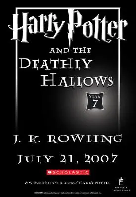 Harry Potter și Talismanele Morții (Harry Potter and the Deathly Hallows), 7 - Harry Potter and the Deathly Hallows, 7