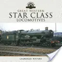 Locomotive din clasa Great Western Star - Great Western Star Class Locomotives