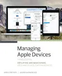 Gestionarea dispozitivelor Apple: Implementarea și întreținerea dispozitivelor IOS 9 și OS X El Capitan - Managing Apple Devices: Deploying and Maintaining IOS 9 and OS X El Capitan Devices