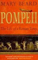 Pompei - Viața unui oraș roman - Pompeii - The Life of a Roman Town