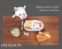 Pâine și un câine - Bread and a Dog