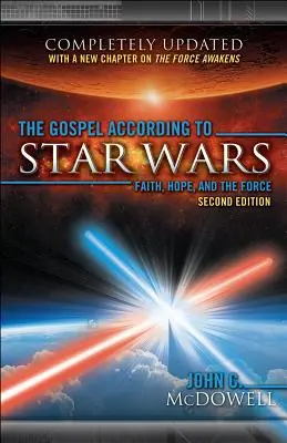 Evanghelia după Războiul Stelelor, Ed. a 2-a - The Gospel According to Star Wars, 2nd Ed.