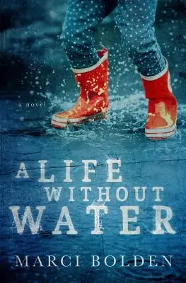 O viață fără apă - A Life Without Water