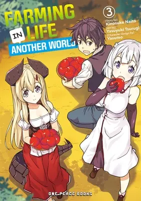 Farming Life in Another World Volumul 3 - Farming Life in Another World Volume 3