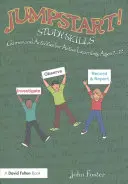 Jumpstart! Abilități de studiu: Jocuri și activități pentru o învățare activă, 7-12 ani - Jumpstart! Study Skills: Games and Activities for Active Learning, Ages 7-12