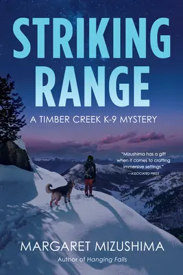 Distanța de lovire: Un mister Timber Creek K-9 - Striking Range: A Timber Creek K-9 Mystery