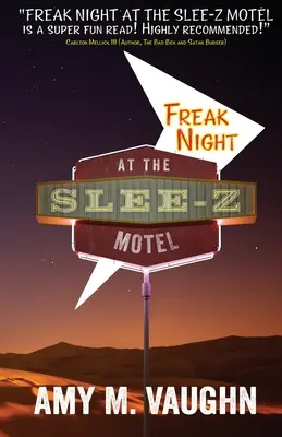 Noaptea ciudaților la motelul Slee-Z - Freak Night at the Slee-Z Motel