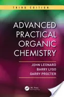 Chimie organică practică avansată - Advanced Practical Organic Chemistry