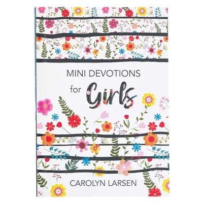 Mini devoțiuni pentru fete - Mini Devotions for Girls