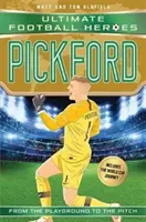 Pickford (Ultimate Football Heroes - International Edition) - include World Cup Journey! - Pickford (Ultimate Football Heroes - International Edition) - includes the World Cup Journey!