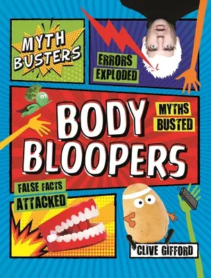 Mythbusters: Greșeli ale corpului - Mythbusters: Body Bloopers