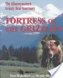 Fortăreața urșilor grizzly - Sanctuarul de urși grizzly Khutzeymateen - Fortress of the Grizzlies - The Khutzeymateen Grizzly Bear Sanctuary