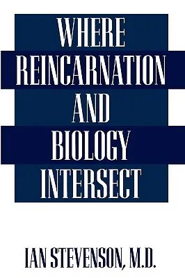 Unde se intersectează reîncarnarea și biologia - Where Reincarnation and Biology Intersect