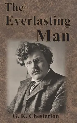 Omul veșnic - The Everlasting Man