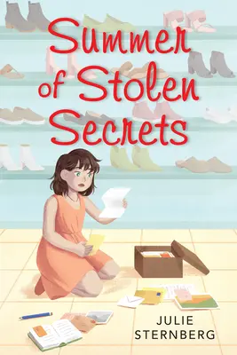 Vara secretelor furate - Summer of Stolen Secrets