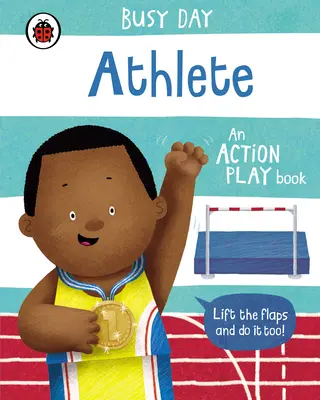 Busy Day: Athlete - O carte de acțiune - Busy Day: Athlete - An action play book