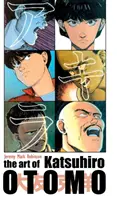 Arta lui Katsuhiro Otomo - The Art of Katsuhiro Otomo